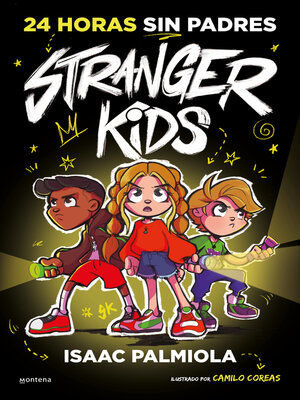 cover image of Stranger Kids 1--24 horas sin padres